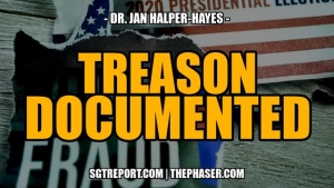 TREASON. DOCUMENTED. -- Dr. Jan Halper-Hayes 10-11-2023