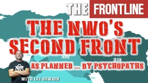 The New World Order’s Second Front - Highlights With Lee Dawson 20-10-2023