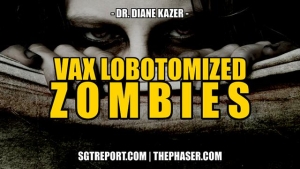 VAX LOBOTOMIZED ZOMBIES -- Dr. Diane Kazer 17-12-2023