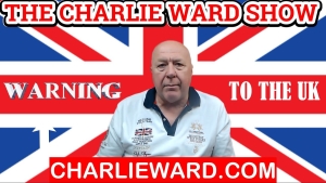 WARNING TO THE UK! WITH CHARLIE WARD 18-10-2023