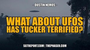 WHAT ABOUT UFOs HAS TUCKER TOO TERRIFIED TO COVER IT? 23-12-2023