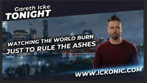 Watching The World Burn, Just To Rule The Ashes - Gareth Icke Tonight 14-9-2023