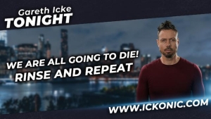 "We are all going to die!" - Rinse & repeat - Gareth Icke Tonight 7-9-2023