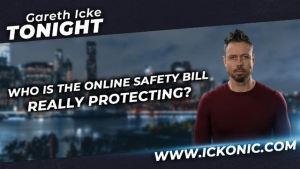 Who Is The Online Safety Bill Really Protecting? - David Icke Talks To Gareth Icke Tonight 21-9-2023