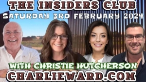 CHRISTIE HUTCHERSON JOINS CHARLIE WARD'S INSIDERS CLUB FROM THE BORDER WITH PAUL BROOKER & DREW DEMI 8-2-24