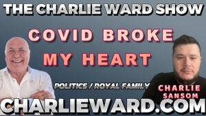 COVID BROKE MY HEART WITH CHARLIE SANSOM AND CHARLIE WARD 9-2-24