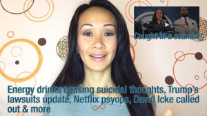 Energy drinks causing suicidal thoughts, Trump’s lawsuits update, Netflix psyops, David Icke called 5-2-24