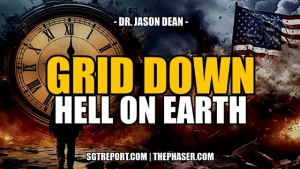 GRID DOWN SCENARIO: HELL ON EARTH -- Dr. Jason Dean 29-2-24