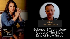 Mel K & Mike L | Science & Technology Update: The Slow Drip of New Rules | 2-7-24