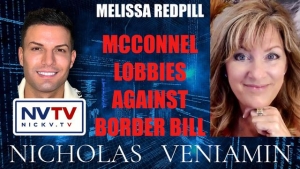 Melissa Redpill Discusses McConnell Lobbies Against Border Bill with Nicholas Veniamin 6-6-24