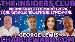 GEORGE LEWIS JOINS CHARLIE WARD ON THE SOLAR ECLIPSE UPDATE WITH PAUL BROOKER & DREW DEMI 31-3-24