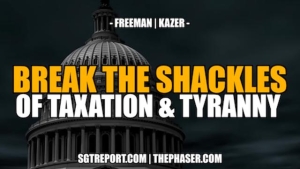 HOW TO BREAK THE SHACKLES OF TAXATION & TYRANNY [fixed audio] - Freeman | Kazer 26-2-24