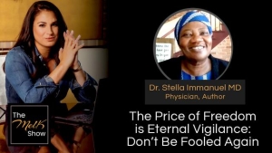 Mel K & Dr. Stella Immanuel MD | The Price of Freedom is Eternal Vigilance: Don’t Be Fooled Again | 3-2-24