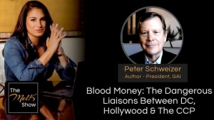 Mel K & Peter Schweizer | Blood Money: The Dangerous Liaisons Between DC, Hollywood & The CCP 20-3-24