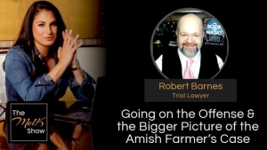 Mel K & Robert Barnes | Going on the Offense & the Bigger Picture of the Amish Farmer’s Case | 3-5-24