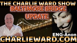 BALTIMORE BRIDGE UPDATE WITH ENG-ANON & CHARLIE WARD 1-4-24