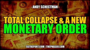 COLLAPSE NEW MONETARY ORDER INCOMING Andy Schectman 12-4-24