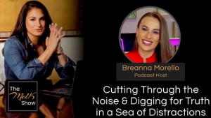 Mel K & Breanna Morello | Cutting Through the Noise & Digging for Truth in a Sea of Distractions 4-24-24