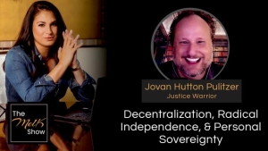 Mel K & Jovan Hutton Pulitzer | Decentralization, Radical Independence, & Personal Sovereignty 13-4-24