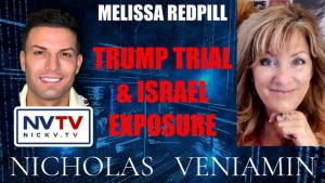 Melissa Redpill Discusses Trump Trial & Israel Exposure with Nicholas Veniamin 16-3-24