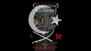 Confessions of an Illuminati Volume 10: Islamic Freemasonry and the Secret Societies Behind the Eternal Conflict in the Middle East 25-5-24