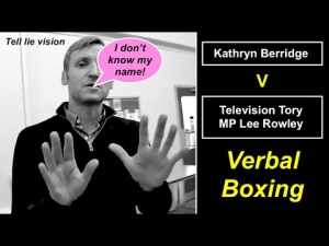 Kathryn Berridge V Tory MP Lee Rowly #VerbalBoxing 30-1-24