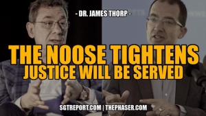 THE NOOSE TIGHTENS, JUSTICE WILL BE SERVED -- DR. JAMES THORP 26-5-24