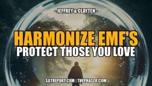 HARMONIZE EMF RADIATION & PROTECT THOSE YOU LOVE -- Jeffrey & Clayten 6-6-24