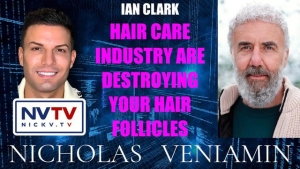 Ian Clark Discusses Hair Care Industry Destroying Your Hair Follicles with Nicholas Veniamin 5-6-24