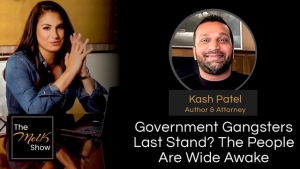 Mel K & Kash Patel | Government Gangsters Last Stand? The People Are Wide Awake | 6-18-24