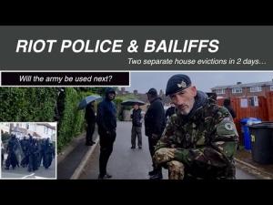 #Riot #Police & #Bailiffs Used For Two Separate #HouseEvictions In Two Days! 9-6-24