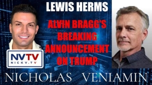 Lewis Herms Discusses Alvin Bragg's Breaking Announcement On Trump with Nicholas Veniamin 2-6-24