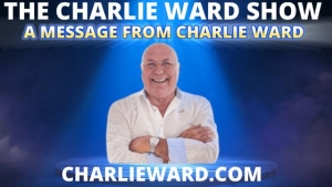 A MESSAGE FROM CHARLIE WARD -TUESDAY 13TH AUGUST 2024