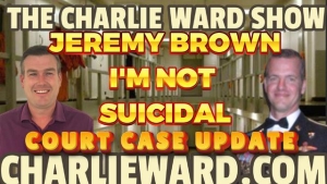 JEREMY BROWN - I'M NOT SUICIDAL - COURT CASE UPDATE WITH PAUL BROOKER 12-8-24