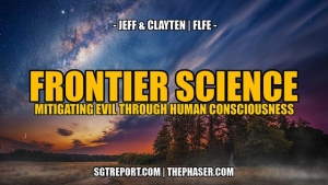 FRONTIER SCIENCE: MITIGATING EVIL THROUGH HUMAN CONSCIOUSNESS 9-8-24