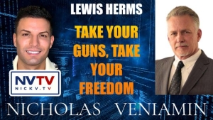 Lewis Herms Discusses Take Your Guns, Take Your Freedom with Nicholas Veniamin 30-7-24