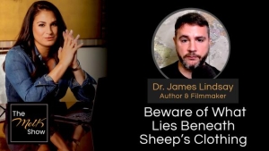 Mel K & Dr. James Lindsay | Beware of What Lies Beneath Sheep’s Clothing | 8-16-24