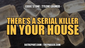 THERE'S A SERIAL KILLER IN YOUR HOUSE -- Eddie Stone & Tylene Loomer 21-8-24