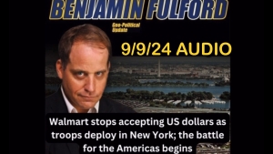 BENJAMIN FULFORD GEOPOLITICAL UPDATE 14/9/24 AUDIO