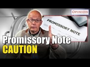 Be careful with Promissory Notes 2-9-24