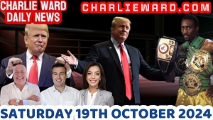 CHARLIE WARD DAILY NEWS WITH DREW DEMI - SATURDAY 19TH OCTOBER 2024