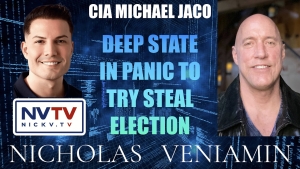 CIA Michael Jaco Discusses Deep State Panic To Steal Election with Nicholas Veniamin 7-10-24