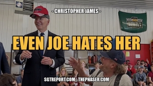 EVEN PEDO JOE HATES HER!! -- Christopher James  13-9-24