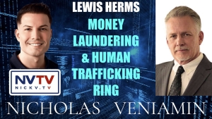 Lewis Herms Discusses Money Laundering & Human Trafficking Ring with Nicholas Veniamin 25-9-24