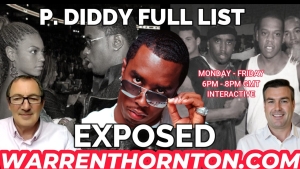 P.DIDDY FULL LIST EXPOSED! WITH WARREN THORNTON & PAUL BROOKER 4-10-24