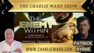 THE ENEMY WITHIN WITH PATRICK BYRNE & CHARLIE WARD 29-10-24