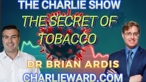 THE SECRET OF TOBACCO WITH DR BRIAN ARDIS & PAUL BROOKER 14-10-24