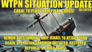 WTPN SIT/UP 10/28/24. “ISRAEL/IRAN WAR, DEMS SINKING, OP-SANDMAN, VT INTEL”