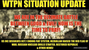 WTPN SIT/UP 9/22/24 “US CORP DISSOLVES 10/1, RED FLAG OF WAR, RUSSIAN NUCLEAR DRILLS, VT INTEL”