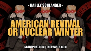 AMERICAN REVIVAL or NUCLEAR WINTER. PRAY. -- Harley Schlanger 20-11-24